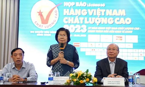 Họp báo công bố 519 doanh nghiệp đạt chứng nhận Hàng Việt Nam chất lượng cao năm 2023