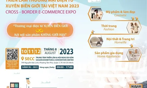 Sắp diễn ra Triển lãm Thương mại Điện tử xuyên biên giới lần thứ nhất tại Việt Nam