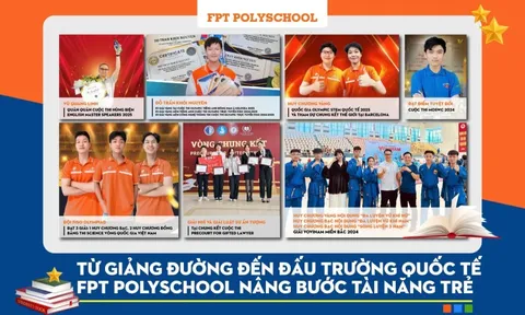Từ giảng đường đến đấu trường quốc tế - FPT PolySchool nâng bước tài năng trẻ