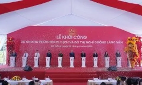Khởi công Dự án Khu phức hợp và đô thị nghỉ dưỡng Làng Vân gần 45.000 tỷ đồng