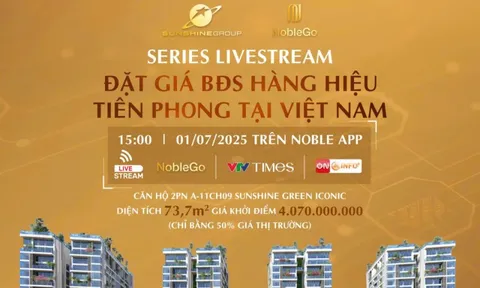 Sunshine Group livestream đặt giá căn hộ vào 1/7 chỉ với giá khởi điểm bằng 50% giá thị trường
