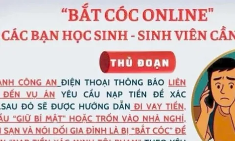 Cảnh báo thủ đoạn ‘bắt cóc online’ học sinh, sinh viên
