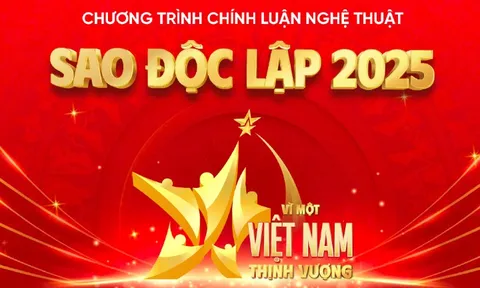 Chương trình chính luận nghệ thuật “Sao Độc lập 2025”: “Vì một Việt Nam thịnh vượng”