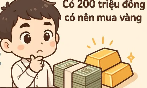 Tích lũy 200 triệu đồng sau nhiều năm đi làm, có nên dồn hết vào vàng lúc này?