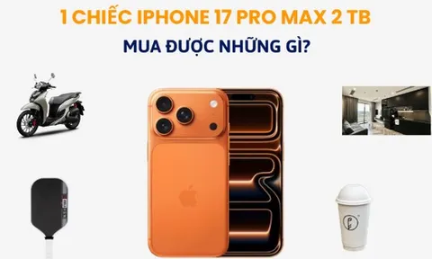 iPhone 17 Pro Max 2 TB giá gần 64 triệu đồng: bằng 1 chiếc Honda SH Mode, đủ tiền uống trà sữa vài năm
