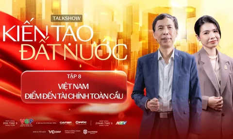 Hành trình để Việt Nam khẳng định vị thế trung tâm tài chính quốc tế