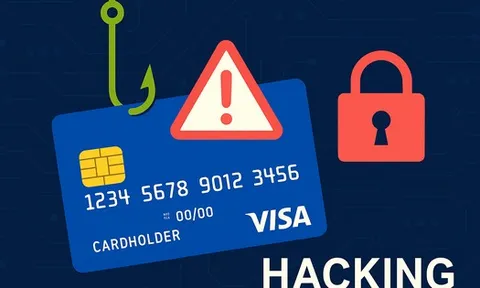 Mất tiền vì thẻ Visa bị hack: Hàng triệu người dùng cần lưu ý những cảnh báo quan trọng này