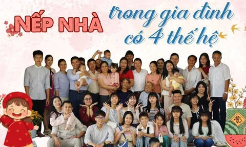 Nếp nhà trong gia đình có 4 thế hệ