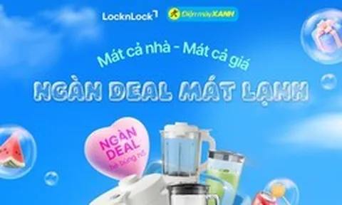 LOCKNLOCK tung siêu deal 50++ tại Điện Máy Xanh, mua 1 tặng 1 chỉ trong tháng 4!
