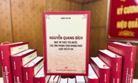 Ra mắt cuốn sách ‘Nguyễn Quang Bích - Nhà trí thức yêu nước, thủ lĩnh phong trào kháng Pháp cuối thế kỷ XIX’
