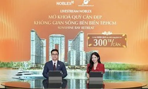 Sunshine Bay Retreat hút 30.000 lượt xem livestream, tặng ngay 300 triệu đồng /căn cho khách giành quyền mua thành công