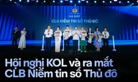 Toàn cảnh Hội nghị KOL: Những dấu ấn đầu tiên của CLB Niềm tin số Thủ đô
