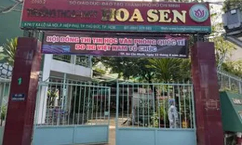 Yêu cầu Trường THCS-THPT Hoa Sen chấm dứt hoạt động địa điểm tại xa lộ Hà Nội
