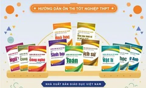 Bộ sách "Hướng dẫn ôn thi tốt nghiệp Trung học phổ thông": Giải pháp ôn luyện toàn diện cho học sinh lớp 12