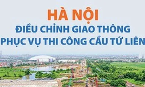 Hà Nội điều chỉnh giao thông phục vụ thi công cầu Tứ Liên từ ngày 21-10