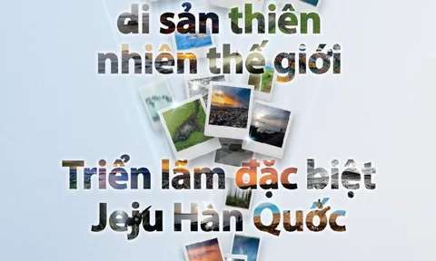 Triển lãm di sản thiên nhiên thế giới đảo Jeju Hàn Quốc tại bảo tàng tỉnh Quảng Ninh